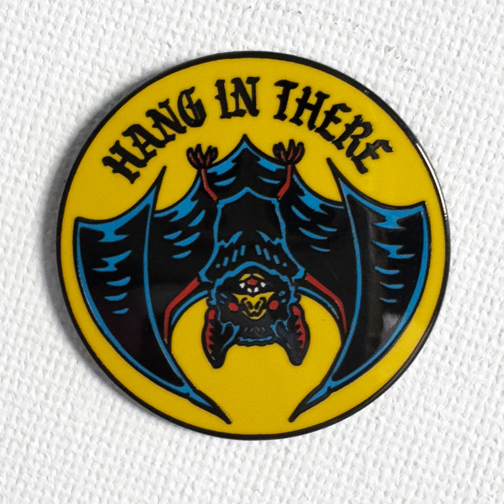Hang In There Pin