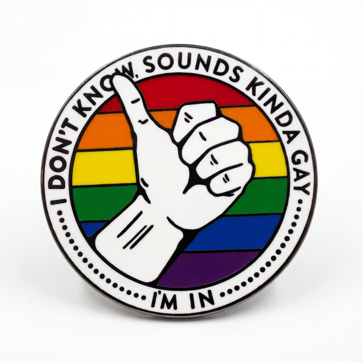 Sounds Kinda Gay Pin