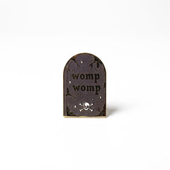 Womp Womp Pin