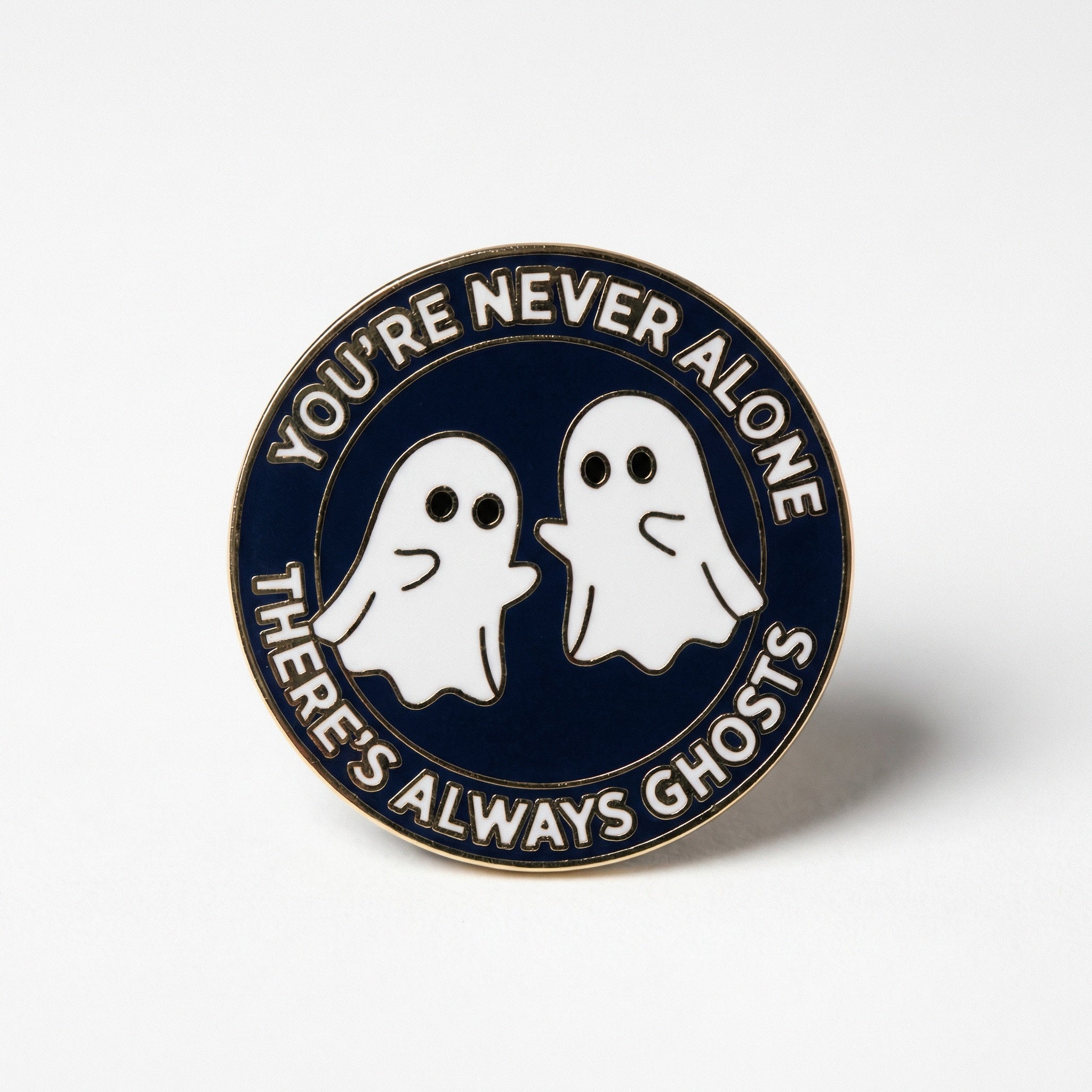 You're Never Alone Pin